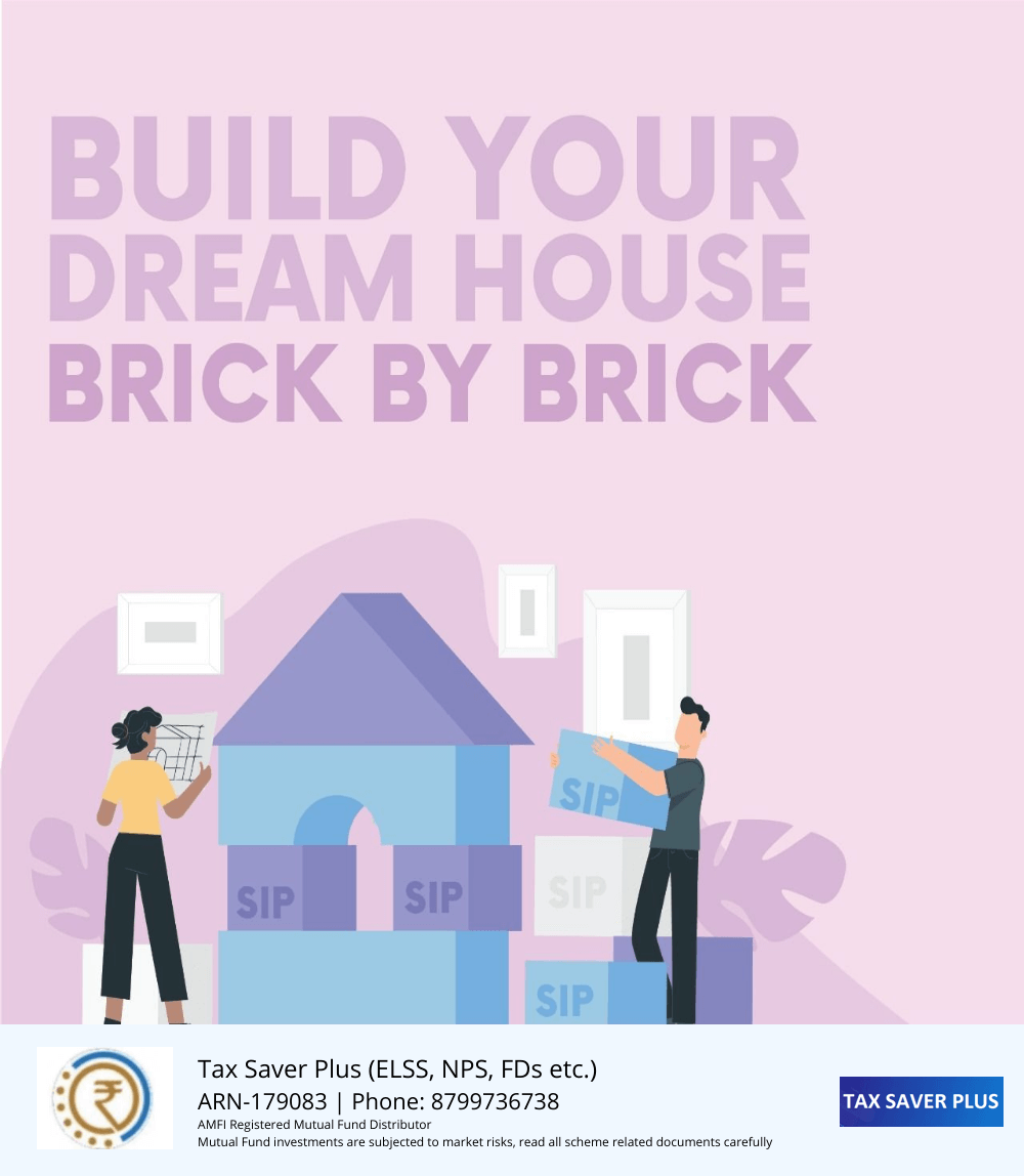 Build your dream home | www.taxsaverplus.in