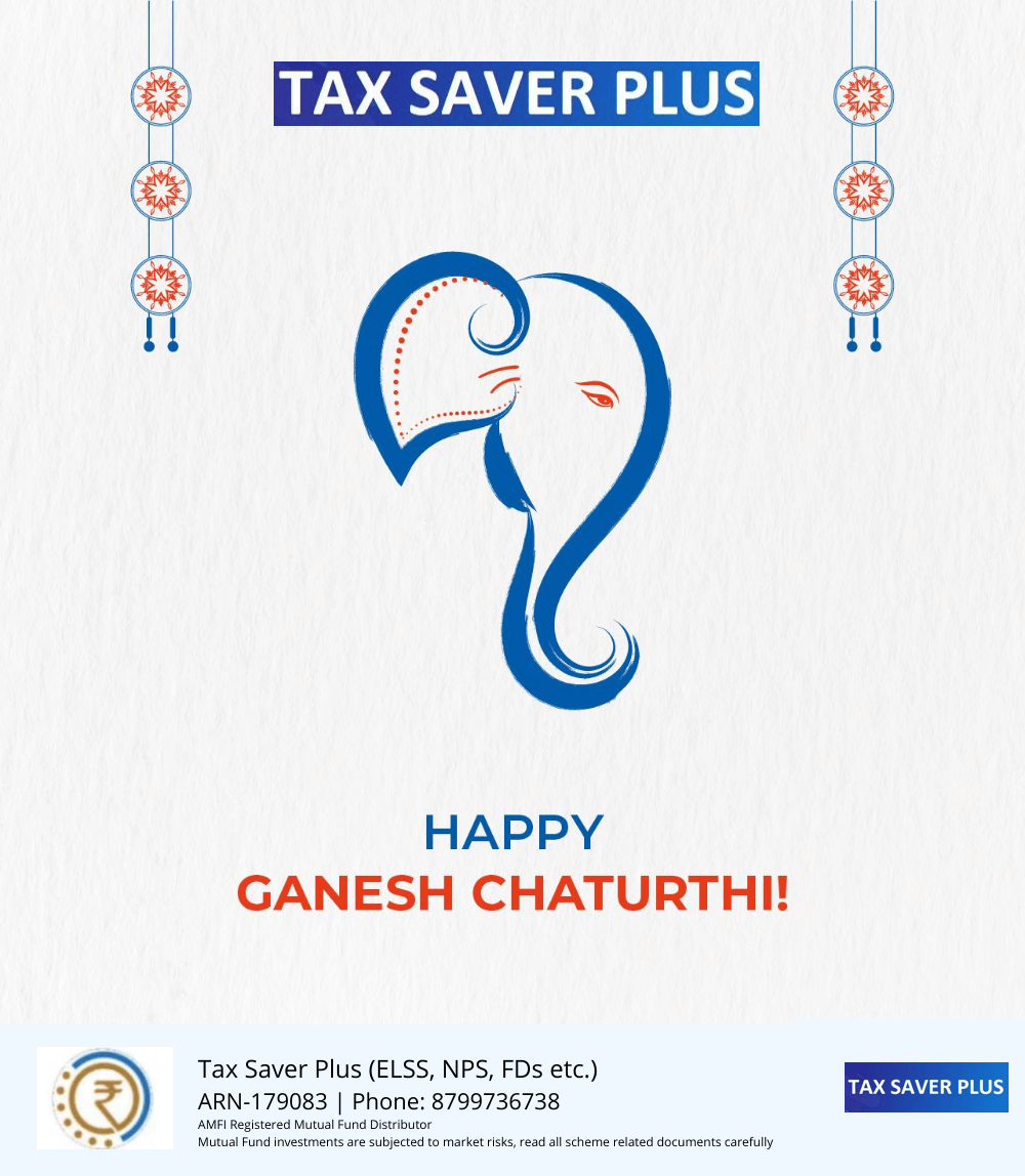 Happy Ganesh Chaturthi | www.taxsaverplus.in