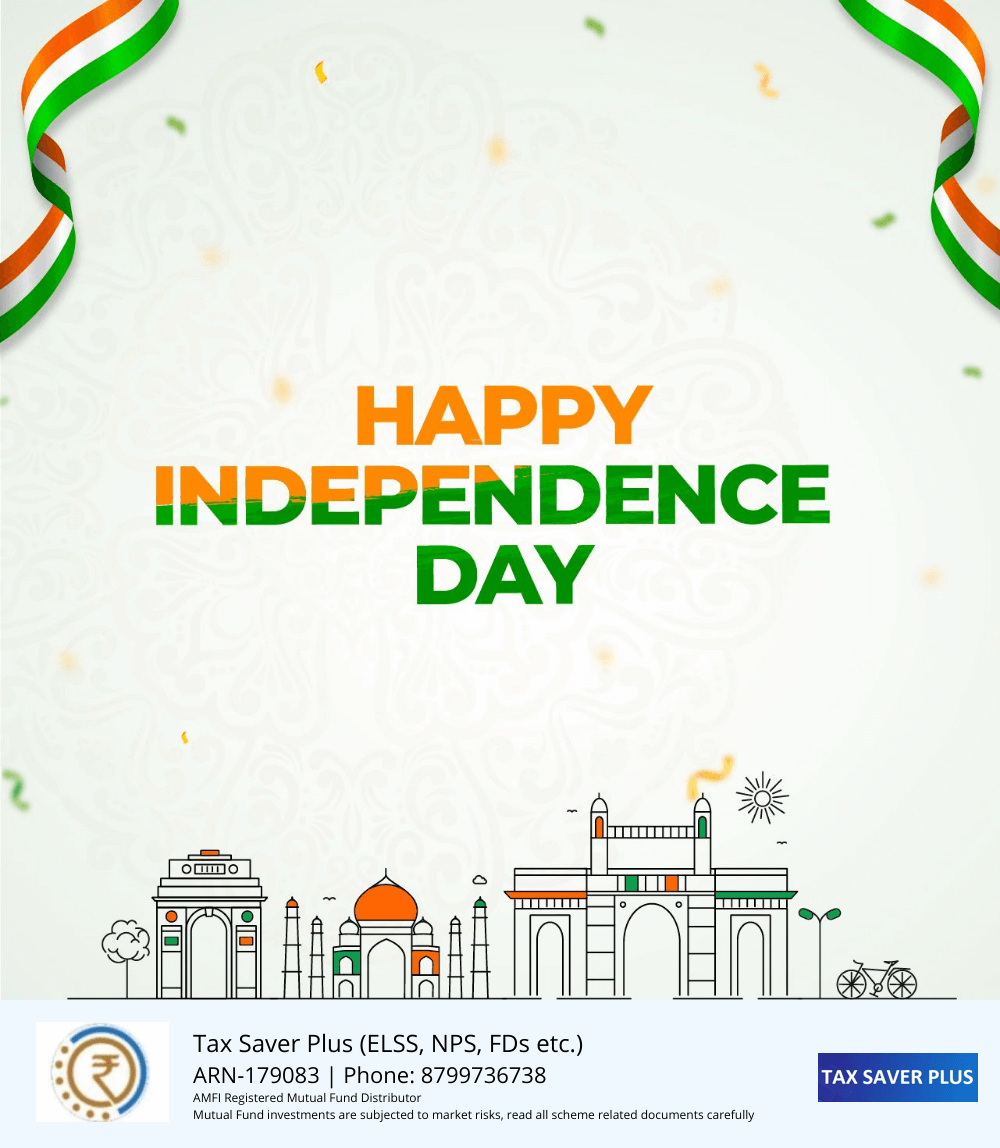 Happy Independence Day | www.taxsaverplus.in