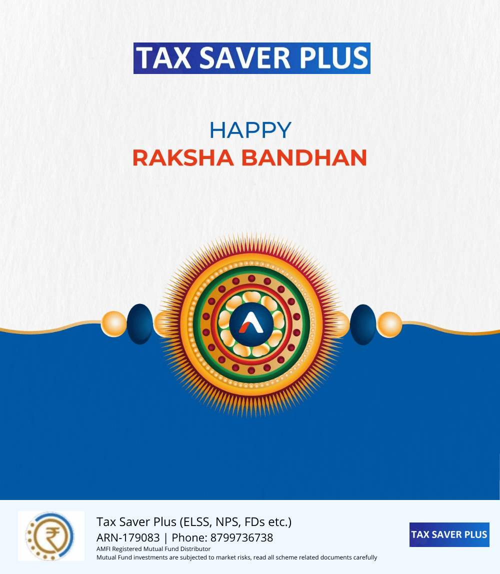 Happy Raksha Bandhan! | www.taxsaverplus.in