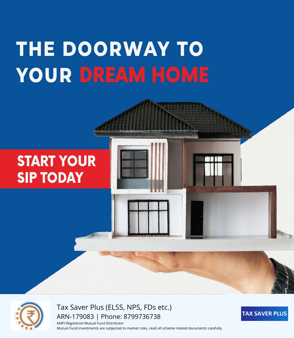 Open the doors to your dream home | www.taxsaverplus.in