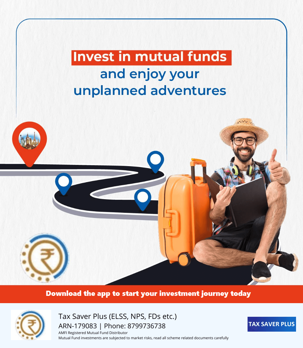 Planned investments for unplanned holidays: Mutual Funds | www.taxsaverplus.in