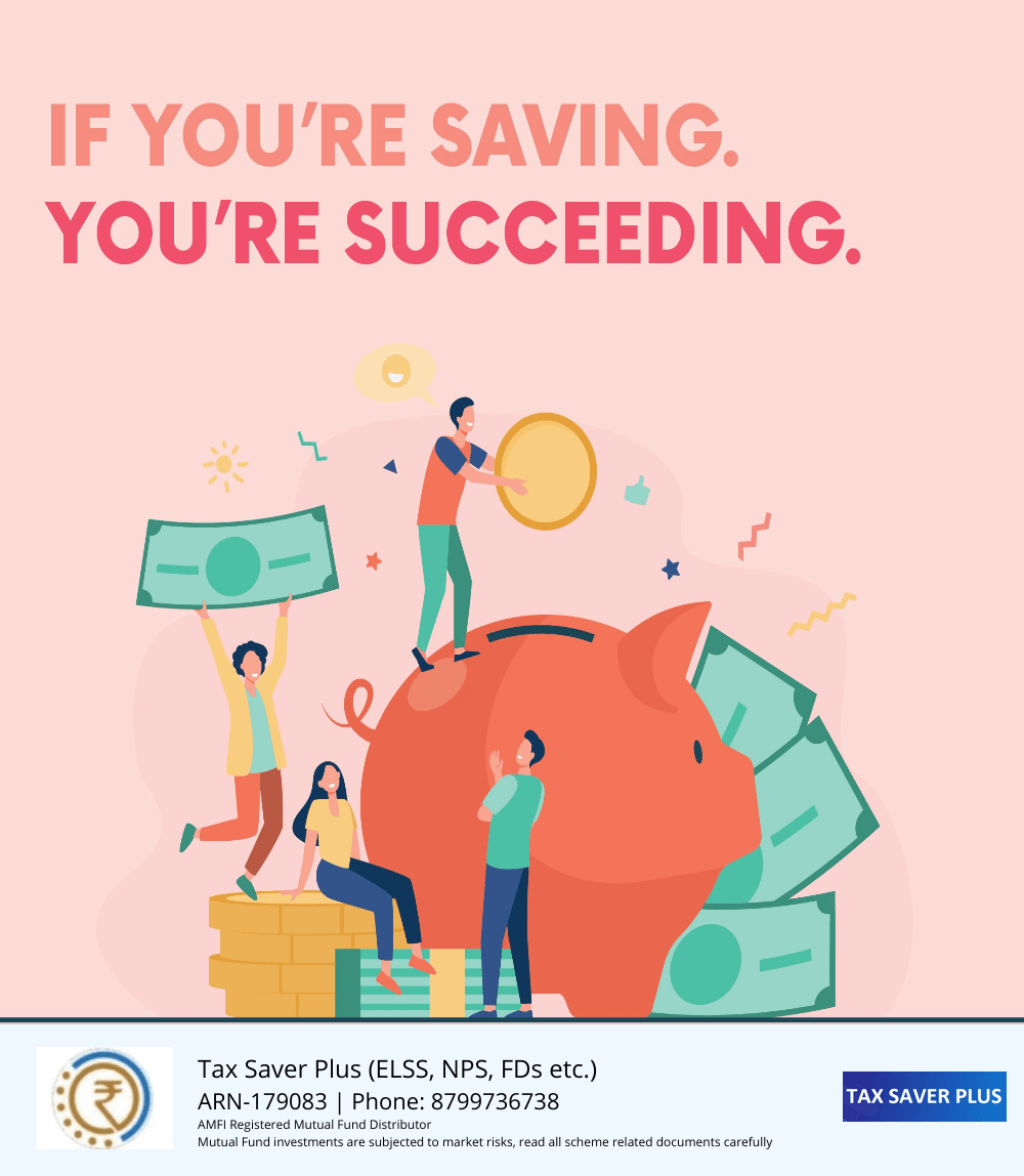 Save to succeed | www.taxsaverplus.in