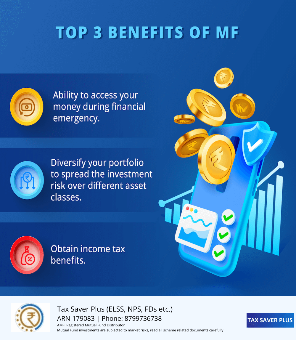 Top 3 benefits of Mutual Funds | www.taxsaverplus.in