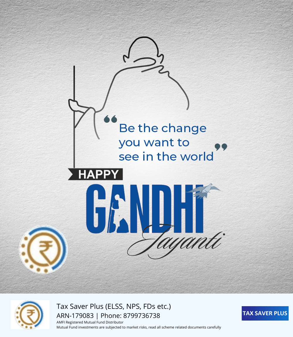 Gandhi Jayanthi | www.taxsaverplus.in