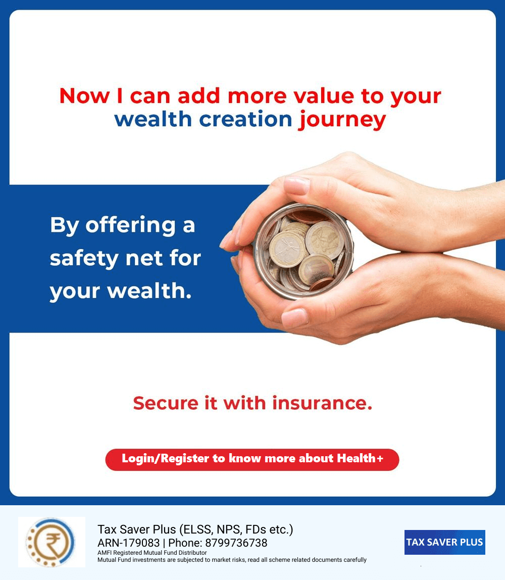 Secure your wealth with insurance | Tax Saver Plus