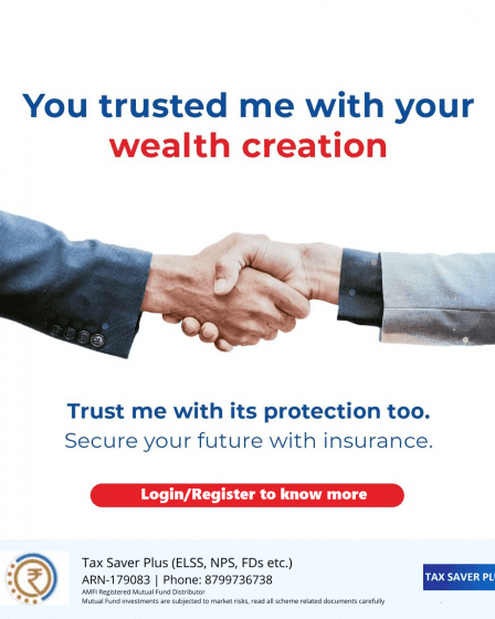 Trust me with your Wealth Creation and Wealth Protection | Tax Saver Plus