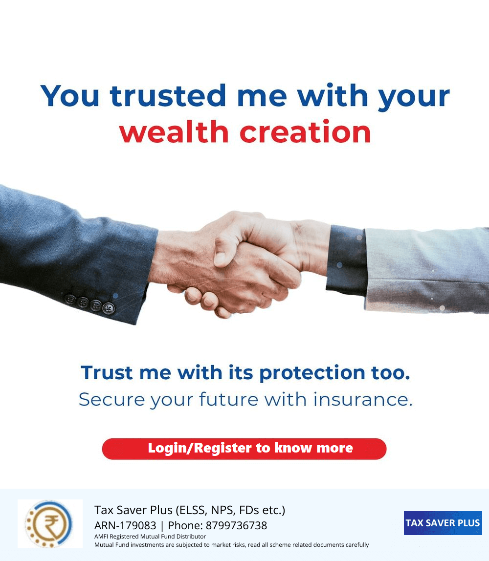 Trust me with your Wealth Creation and Wealth Protection | Tax Saver Plus