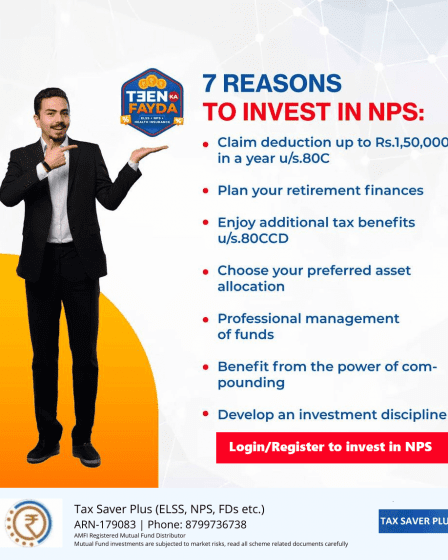 Reasons to Invest in NPS | Tax Saver Plus