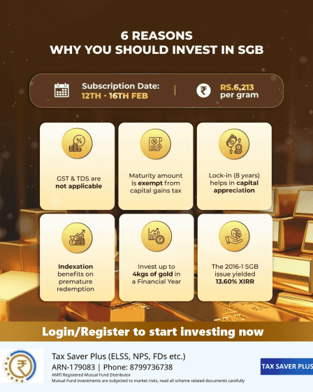 6 reasons to invest in SGB-1 | Tax Saver Plus