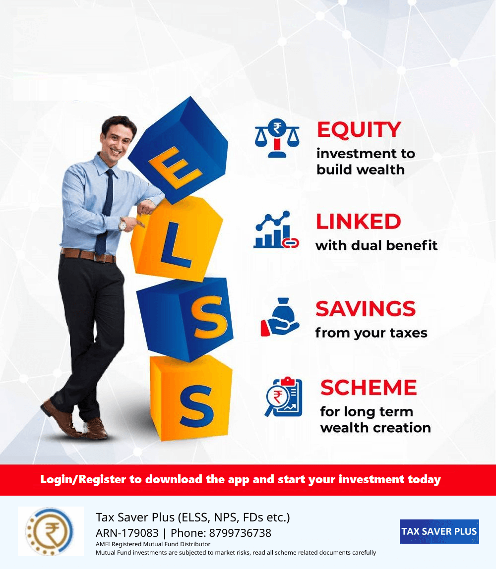 Invest in ELSS today | Tax Saver Plus