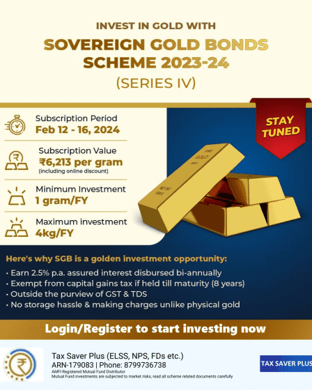 Invest in Gold with SGB (FY 2023-24 Tranche IV) | Tax Saver Plus