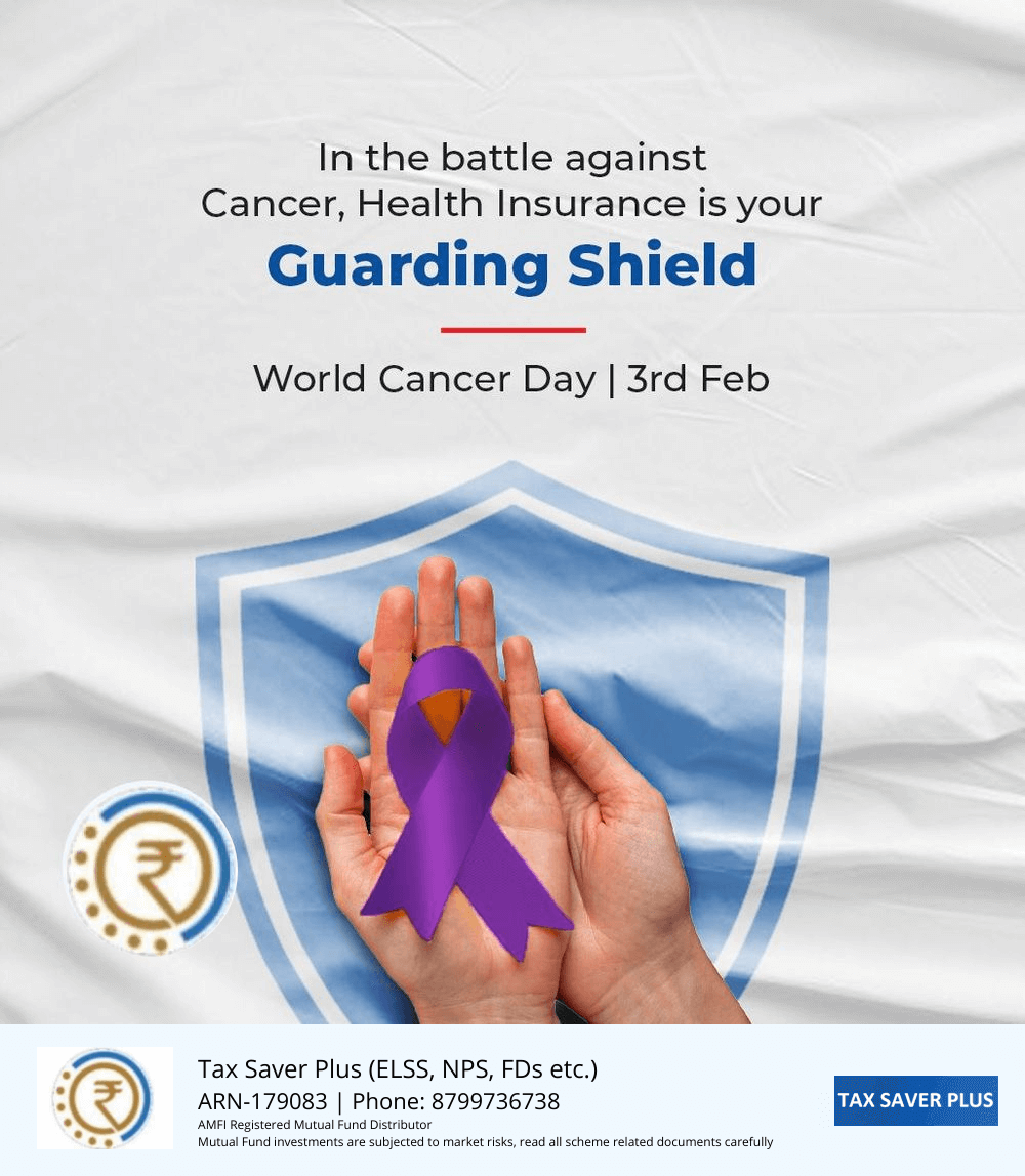 World Cancer Day | Tax Saver Plus