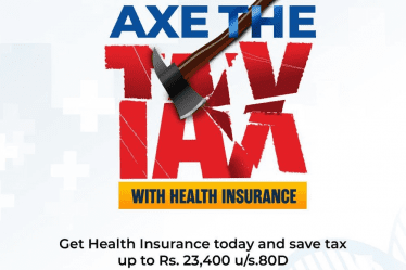 Axe the tax with Health Insurance | Tax Saver Plus