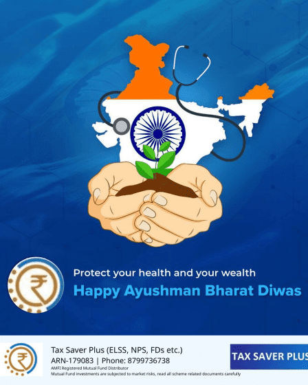 Ayushman Bharat Diwas | Tax Saver Plus