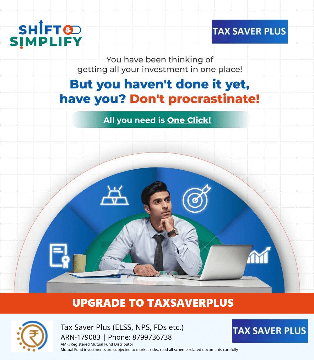 Don't Procrastinate. Shift & Simplify! Tax Saver Plus