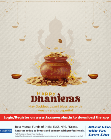 Happy Dhanteras | Tax Saver Plus