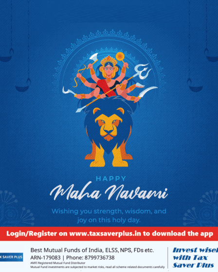 Happy Maha Navami 2024 | Tax Saver Plus