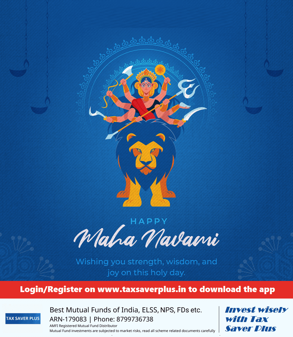 Happy Maha Navami 2024 | Tax Saver Plus