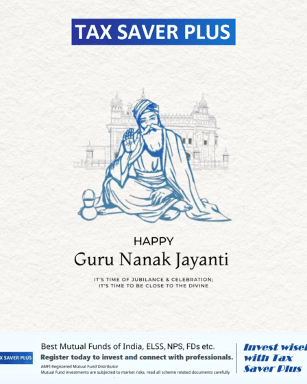 Guru Nanak Jayanti | Tax Saver Plus