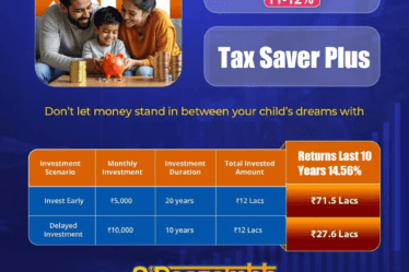 Make Your Wealth Grow With Your Child | Tax Saver Plus